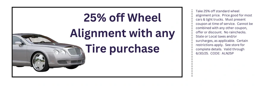 25% off Wheel Alignment with any Tire purchase