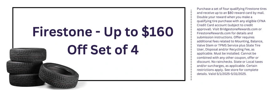 Firestone - Up to $160 Off Set of 4