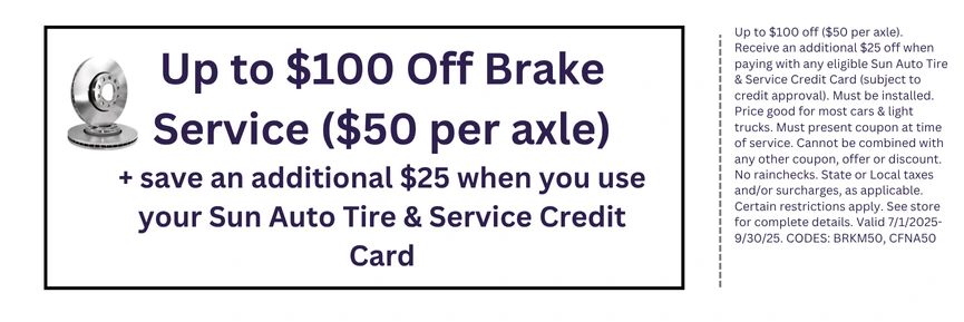 Brake Service. Up to $100 off ($50 per axle).