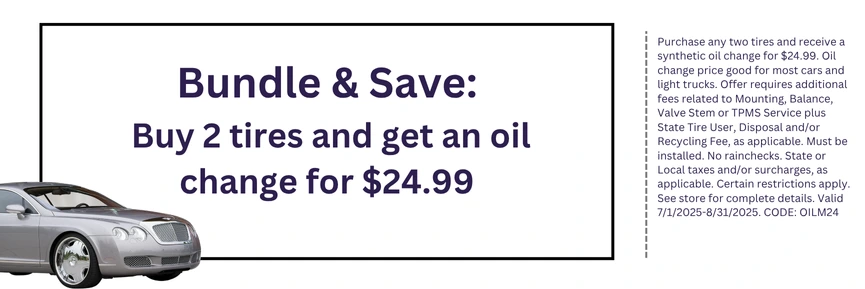 Summer Miles Special: Buy 2 Tires Get Oil Change for $24.99