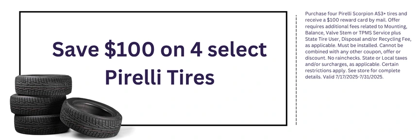 Save $100 on 4 select Pirelli Tires